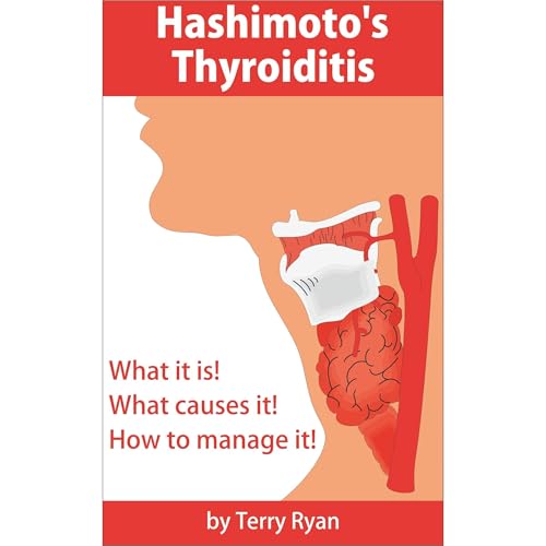 Hashimoto's Thyroiditis by Terry Ryan