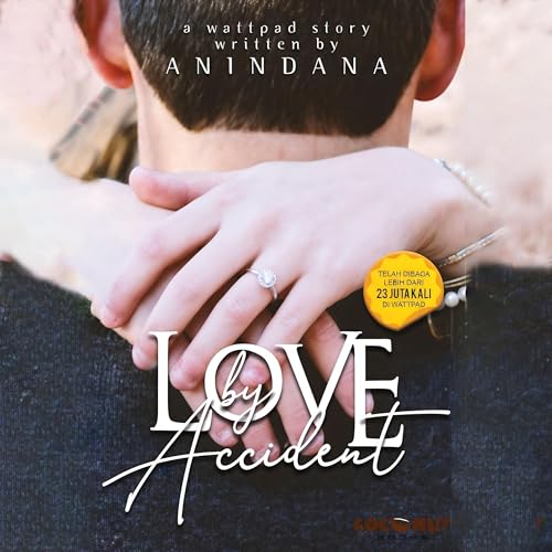 Love By Accident by Anindana