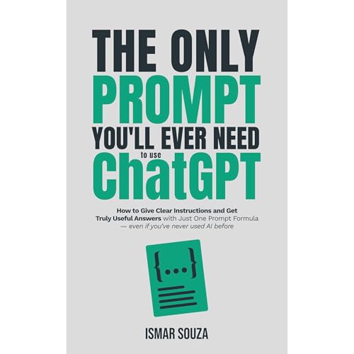 THE ONLY PROMPT you'll ever need to use ChatGPT by Ismar Souza