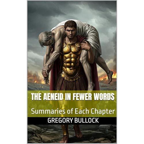 The AENEID in Fewer Words