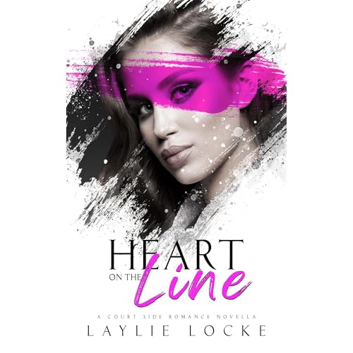 Heart on the line by Laylie Locke