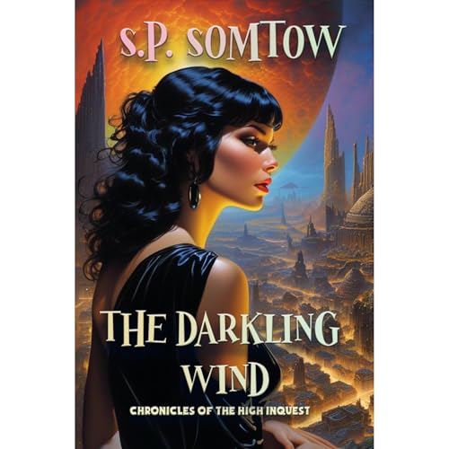 Chronicles of the High Inquest: The Darkling Wind