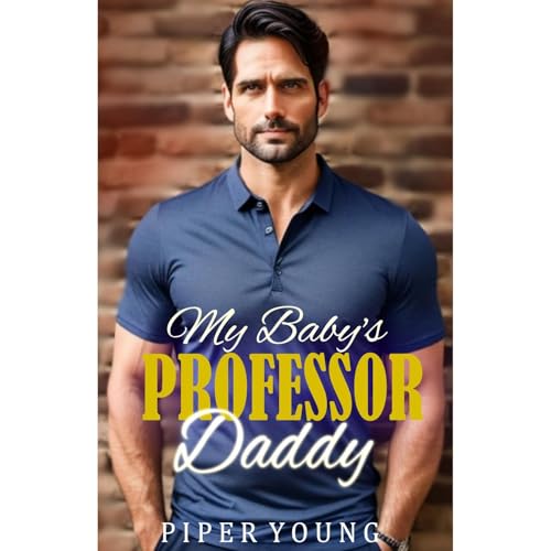 My Baby's Professor Daddy by Piper Young