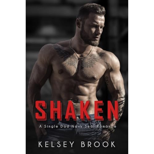 Shaken by Kelsey Brook
