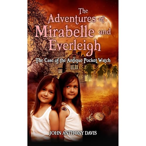 The Adventures of Mirabelle and Everleigh