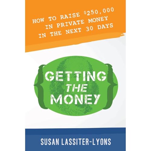 Getting the Money by Susan Lassiter-Lyons