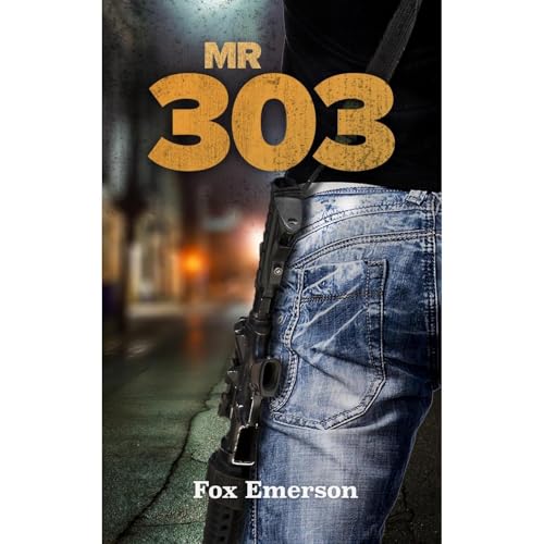 Mr 303 by Fox Emerson