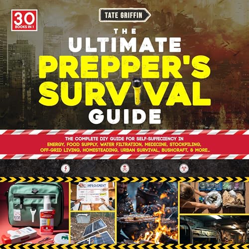 The Ultimate Prepper's Survival Guide