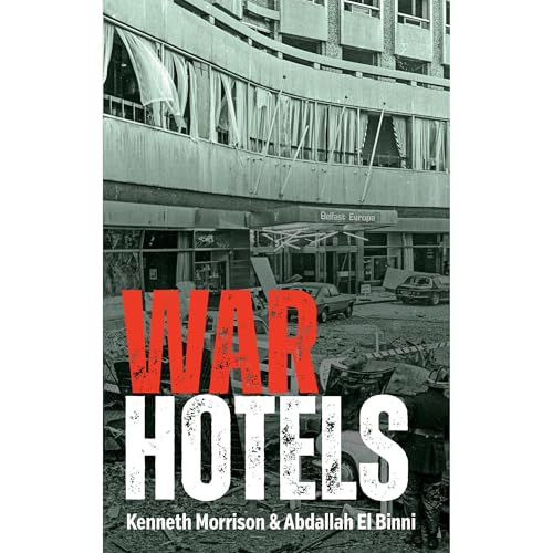 War Hotels by Kenneth Morrison