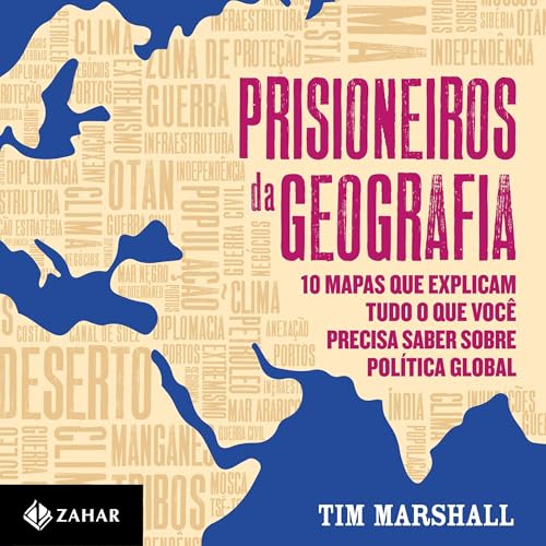 Prisioneiros da geografia by Tim Marshall