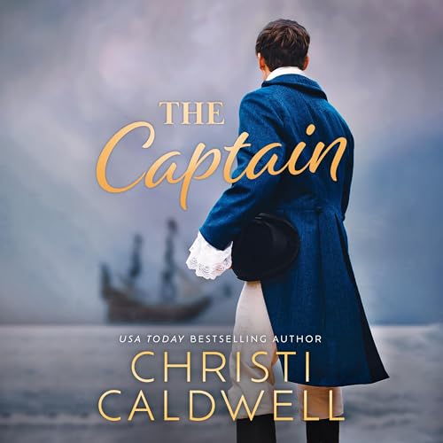 The Captain by Christi Caldwell