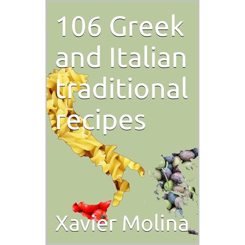 106 Greek and Italian traditional recipes