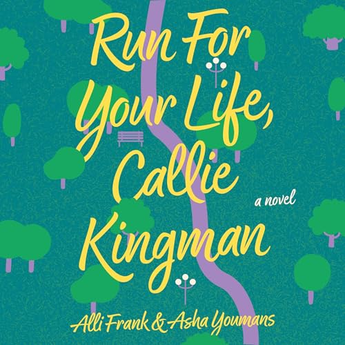 Run for Your Life, Callie Kingman