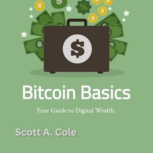 Bitcoin Basics by Scott Cole