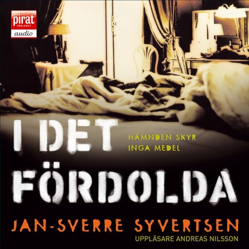 I det fördolda by Jan-Sverre Syvertsen