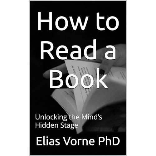 How to Read a Book by Elias Vorne PhD