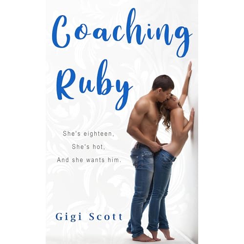 Coaching Ruby by Gigi Scott