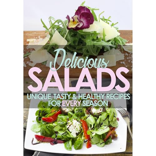 DELICIOUS SALADS