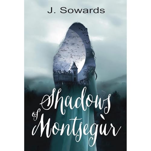 Shadows of Montsegur