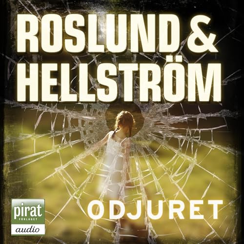 Odjuret by Anders Roslund