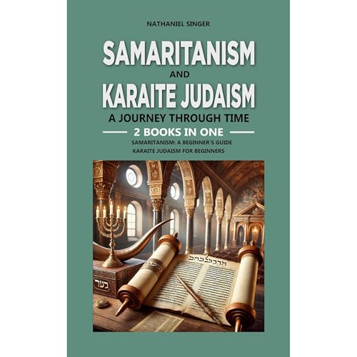 Samaritanism and Karaite Judaism