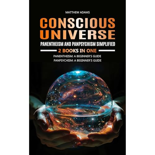 Conscious Universe by Matthew Adams