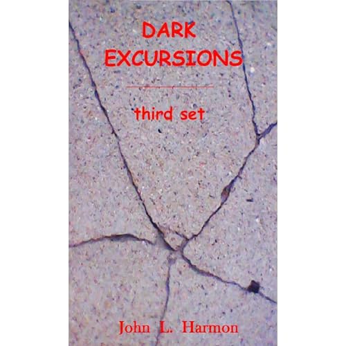 Dark Excursions: third set