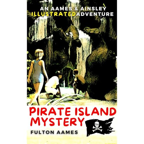 Pirate Island Mystery by Fulton Aames