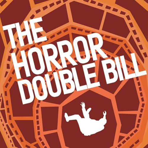 The Horror Double Bill