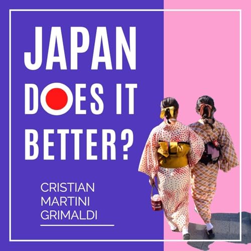 Japan does it better? by Cristian Martini Grimaldi