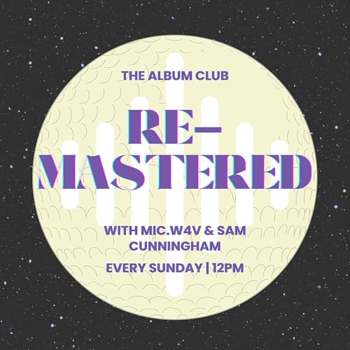 The Re-Mastered Podcast by Michael Neloms