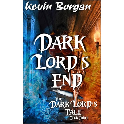 Dark Lord's End by Kevin L. Borgan