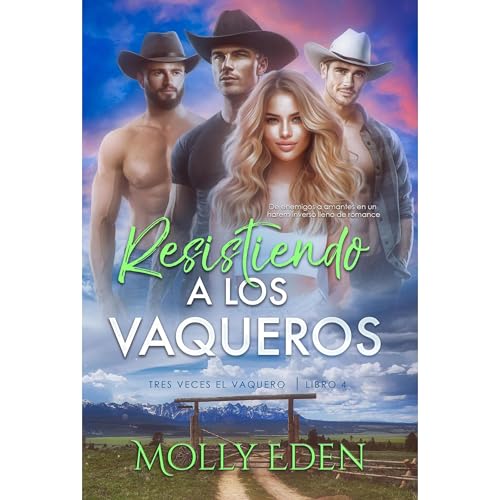 Resistiendo a los Vaqueros by Molly Eden