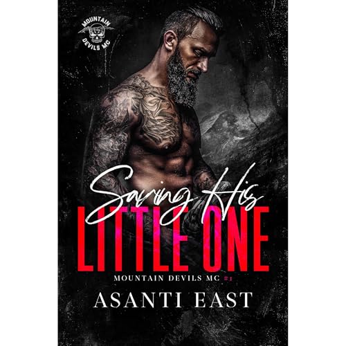 Saving His Little One by Asanti East