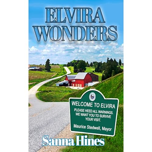 Elvira Wonders by Sanna Hines