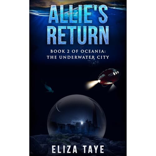 Allie's Return by Eliza Taye
