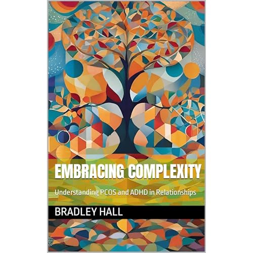 Embracing Complexity by Bradley Hall