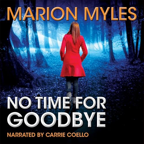 No Time for Goodbye by Marion Myles