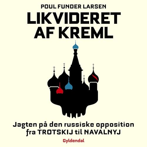 Likvideret af Kreml