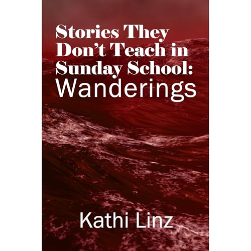 Stories They Don't Teach in Sunday School