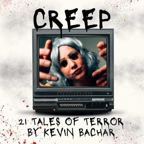 CREEP: 21 Tales of Terror