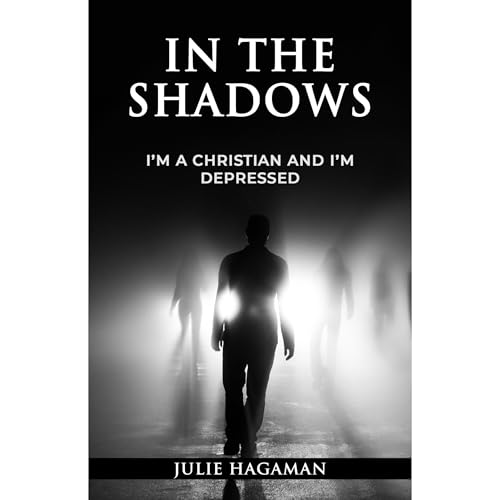 In the Shadows by Julie Hagaman