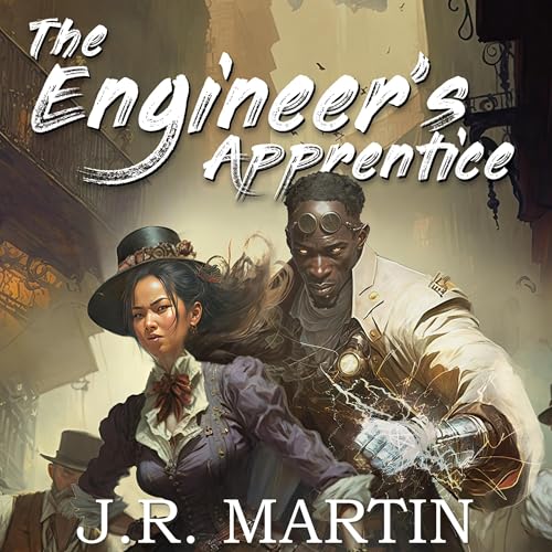 The Engineer's Apprentice by J. R. Martin