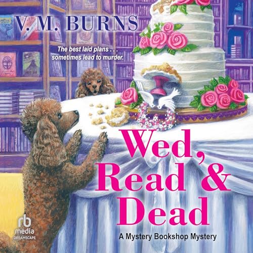 Wed, Read &amp; Dead