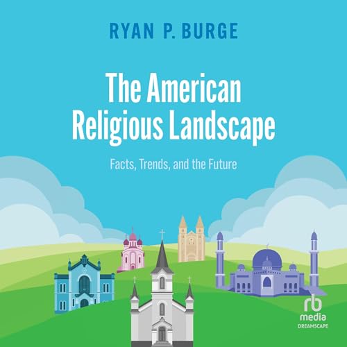 The American Religious Landscape