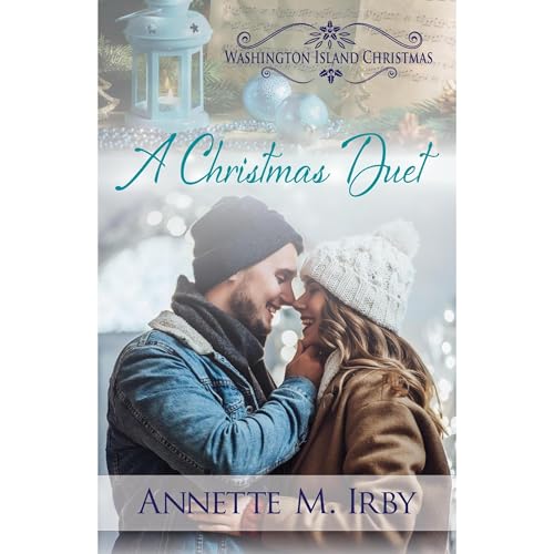 A Christmas Duet by Annette M. Irby