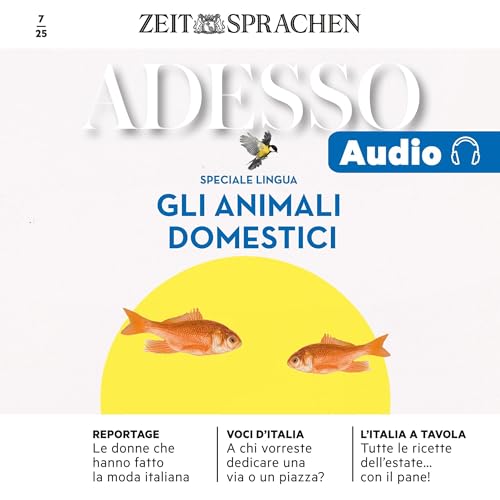 Adesso Audio 07/25 - SPECIALE LINGUA: GLI ANIMALI DOMESTICI