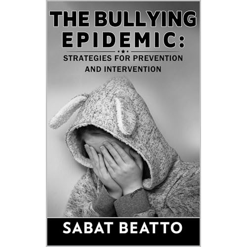 THE BULLYING EPIDEMIC