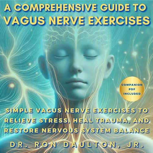 A Comprehensive Guide to Vagus Nerve Exercises