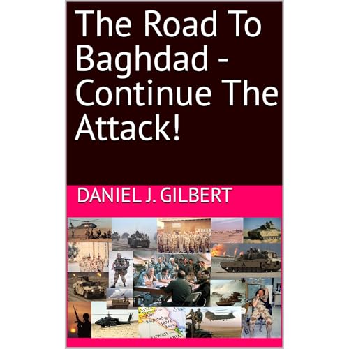 The Road To Baghdad - Continue The Attack!